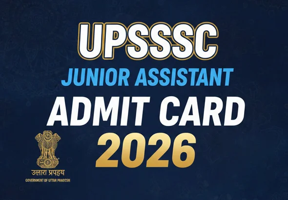 UPSSSC Junior Assistant Admit Card 2026 Download @ upsssc.gov.in