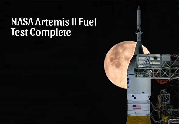 NASA Artemis II Fuel Test Complete, March Launch Window Target