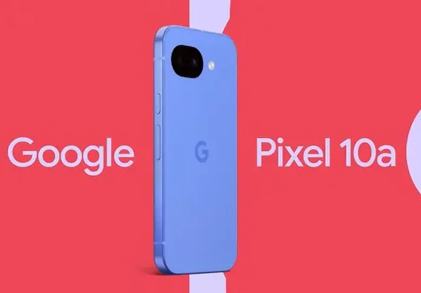 Google Pixel 10a Announced: Budget Phone First Look & Launch Details